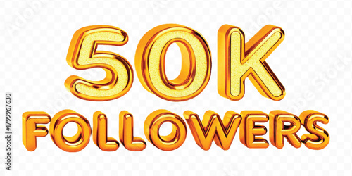 realistic smooth 50K FOLLOWERS typography mad by different color style isolated on transparent background	

