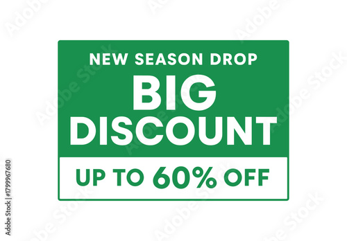 Flat vector banner design top text NEW SEASON DROP main text BIG DISCOUNT bottom text UP TO 60% OFF green and cream rectangular banner