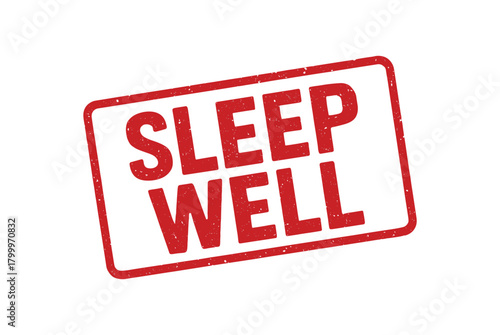 Red rubber stamp text SLEEP WELL rectangular outline bold capital letters distressed texture rotation isolated on white background vector illustration clean minimal style