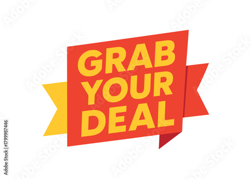 Flat vector banner design text Grab Your Deal bold geometric font red and palette ribbon folded shape