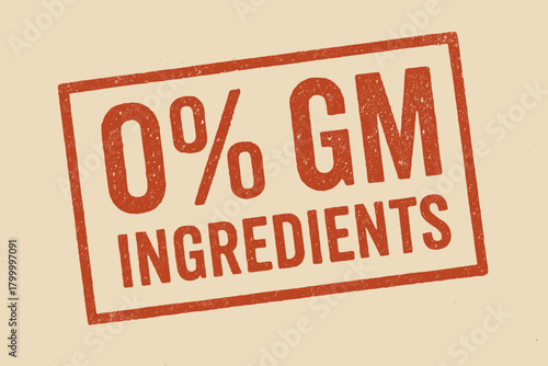 Rectangular label 0% GM INGREDIENTS condensed red ink texture aged print offset rotation