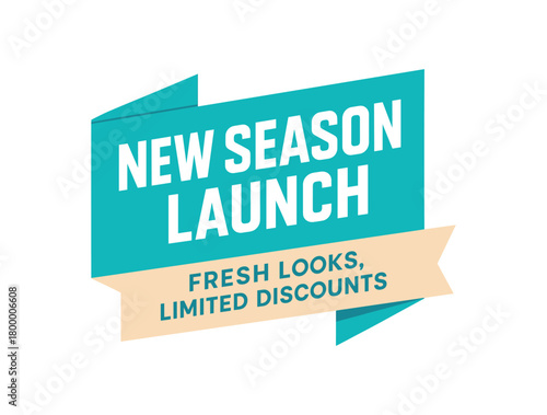 Flat vector banner design text New Season Launch subtitle Fresh looks limited discounts bold geometric font turquoise and beige palette ribbon folded shape