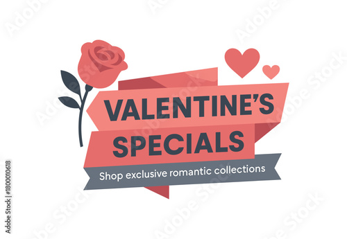 Flat vector banner design text Valentine Specials subtitle Shop exclusive romantic collections bold geometric font rose and gray palette ribbon folded shape
