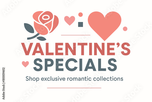 Flat vector banner design text Valentine Specials subtitle Shop exclusive romantic collections bold geometric font rose and gray palette