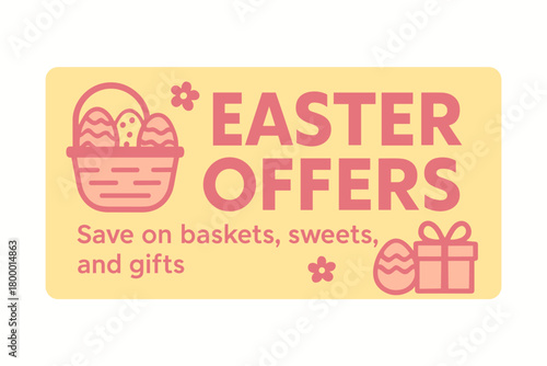 Flat vector banner design text Easter Offers subtitle Save on baskets sweets and gifts bold geometric font soft and pink palette