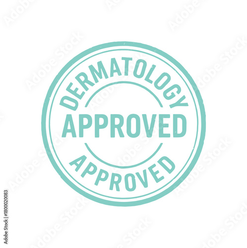 Round rubber stamp DERMATOLOGY APPROVED uppercase bold font pastel turquoise ink faded edges soft realistic print