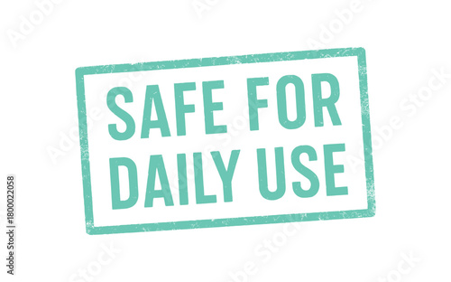 Rectangular seal SAFE FOR DAILY USE condensed geometric font light turquoise ink gentle faded print texture