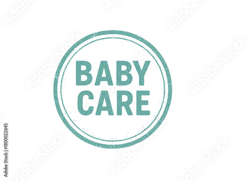 Round rubber stamp BABY CARE uppercase geometric font pale turquoise ink texture cracked border realistic pad look