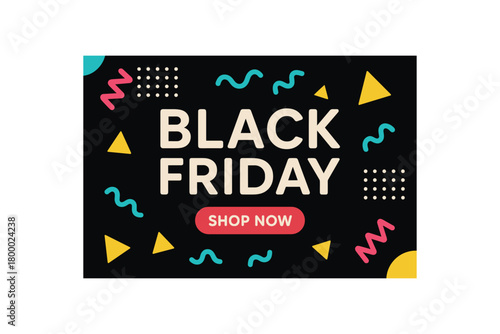 flat vector banner BLACK FRIDAY Memphis style shapes (squiggles triangles dots) bright cyan//pink over deep black headline white rounded red pill CTA under playful colorful composition