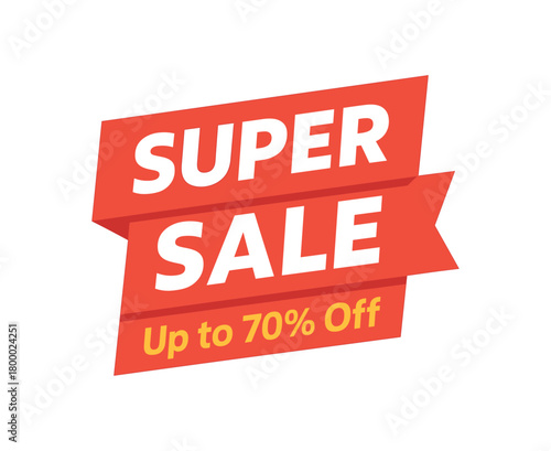 Flat vector banner design text SUPER SALE subtitle Up to 70% Off large bold text on red layered ribbons white background
