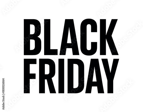 Clean bold typography with text BLACK FRIDAY modern condensed font geometric layout isolated on white background minimal vector design commercial lettering style