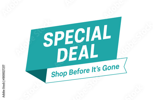 Flat vector banner design text SPECIAL DEAL subtitle Shop Before It Gone turquoise and white angled banner minimalist clean shape