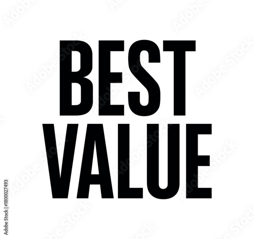 Clean bold typography with text BEST VALUE modern condensed font geometric layout isolated on white background minimal vector design commercial lettering style