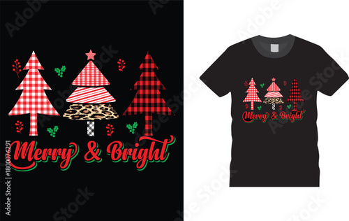 Merry & Bright christmas day shirt Design.