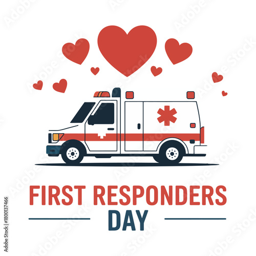 Celebrating First Responders Day with symbols of care and emergency services.