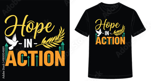 Hope in Action TShirt Design with Dove and Olive Branch Depicting Optimism and Positive Change Inspiring Graphic for Apparel