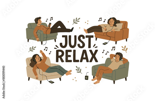 Playful vector illustration with handlettered text JUST RELAX surrounded by people lying on sofas and listening to music cozy vector composition muted tones isolated on white background