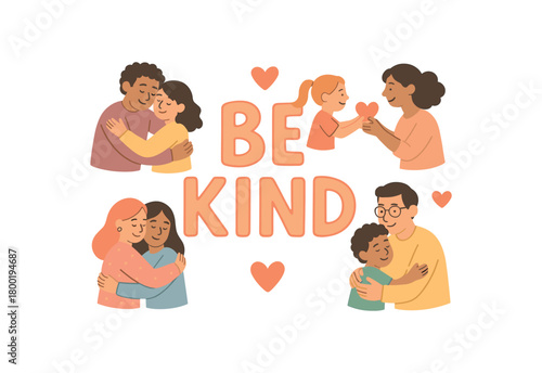 Playful vector illustration with handlettered text BE KIND surrounded by people giving hugs and sharing hearts flat minimal character scene pastel tones isolated on white background