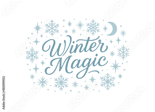 Flat vector illustration with text WINTER MAGIC elegant calligraphic script surrounded by glowing stars snowflakes and moon cool blue pastel palette dreamy flat vector design isolated on