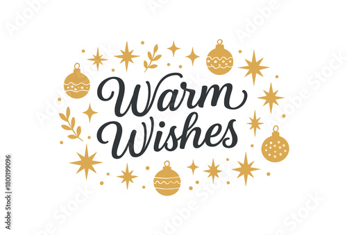 Flat vector illustration with text WARM WISHES elegant script lettering surrounded by golden stars and ornaments soft luxury winter flat vector composition isolated on white background