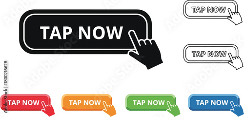 Tap now button variations with pointing hand illustration for user interface