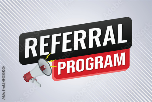 referral program referral a friend plan page poster banner mega phone graphic design icon logo sign symbol social media website coupon

