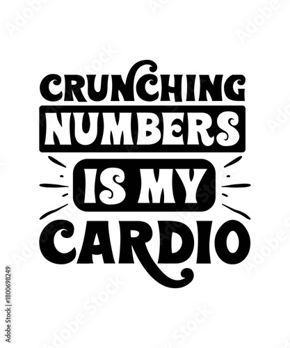 crunching numbers is my cardio svg