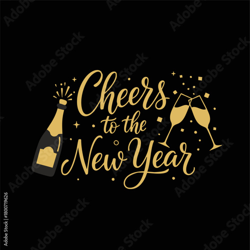 Cheers to the New Year
Flat vector art of elegant lettering “Cheers to the New Year” with champagne bottles, glasses clinking, and golden glitter 