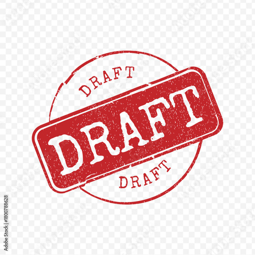 Red round distressed rubber stamp with bold temporary document word DRAFT