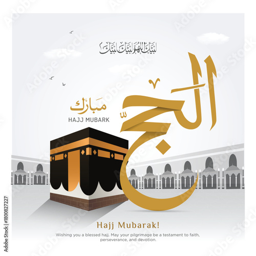 Al Hajj Mubarak Labaik Allah Huma Labaik Translations: At your service, O God, at your service, for hajj and Eid Adha Mubarak.