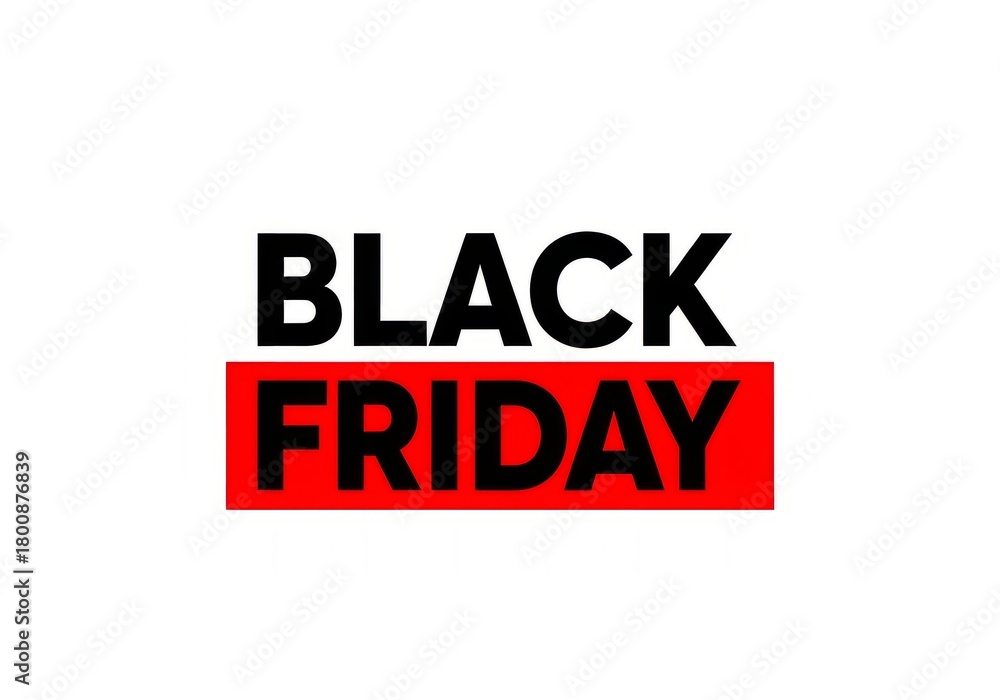 Fototapeta premium Black friday advertisement featuring bold text on a white background with a red rectangular box below