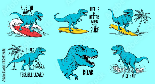 A collection of six surfing t-rex, stylized vector illustrations for t-shirt prints, each featuring a turquoise-blue Tyrannosaurus Rex dinosaur with a cool slogan, set against a Blue ocean background