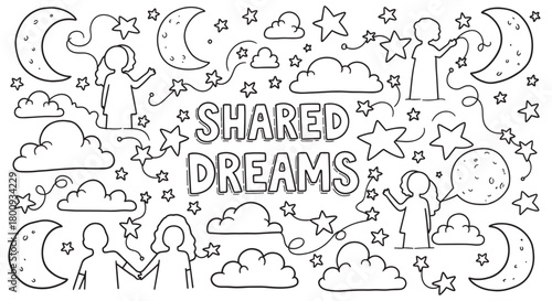 A whimsical black and white doodle illustration with the text 'Shared Dreams' surrounded by figures, stars, moons, and clouds in a hand-drawn coloring page style
