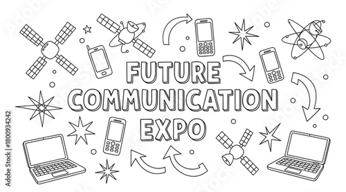 A hand-drawn black and white doodle illustration about a future communication expo, featuring satellites, laptops, mobile phones, and science symbols on a white background