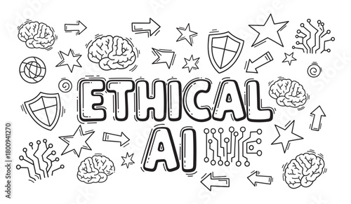 Conceptual illustration of Ethical AI in a hand-drawn doodle style, with text, brains, and shields symbolizing responsible innovation, safety, and machine learning principles
