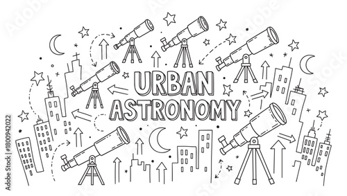 A whimsical black and white line art illustration of multiple telescopes among city skyscrapers looking up at a starry night sky, a creative concept for science and exploration