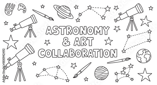 A black and white line art illustration showing the collaboration between astronomy and art with doodles of telescopes, planets, stars, and paintbrushes on a white background