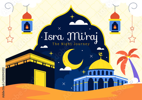 Isra Mi'raj Vector Illustration, featuring The Night Journey Of Prophet Muhammad With Mosque And Lantern In An Islamic Holiday Flat Background