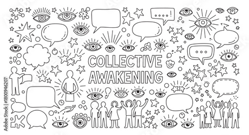 Hand-drawn black and white doodle illustration about collective awakening, featuring people, eyes, stars, and speech bubbles symbolizing community, awareness, and communication