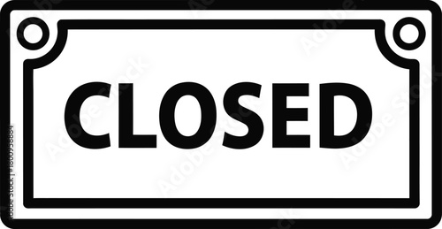 A simple black and white sign displaying the word closed in bold letters