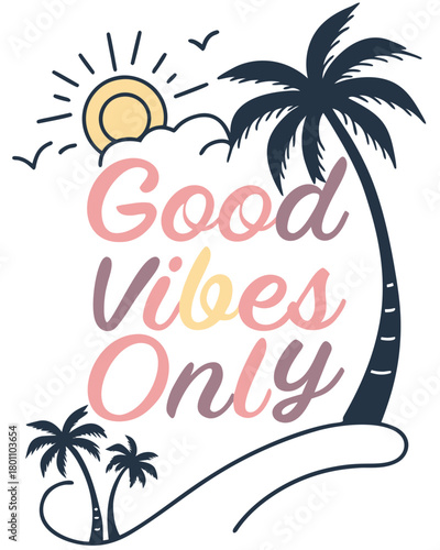 t-shirt quotes good vibes only in retro cursive font pastel 