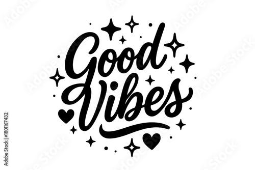 Good Vibes Glow. “Good Vibes”. modern hand lettering, smooth curves, balanced composition, clear readable