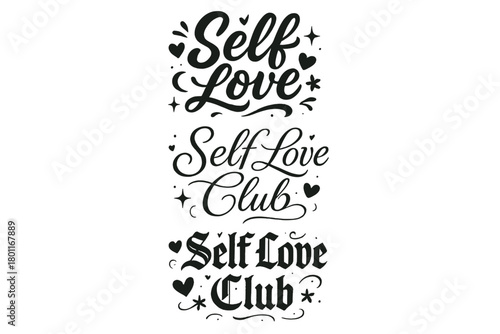 Self Love Calligraphy. Self Love Club. Create a calligraphy lettering illustration of the phrase: Self Love