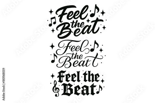 Feel the Beat. Feel the Beat. Create a calligraphy lettering illustration of the phrase: Feel the Beat. Render