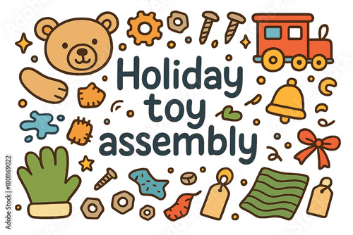 Holiday Toy Crafting. Holiday toy assembly. Hand-drawn doodle illustration of Holiday toy assembly. plush