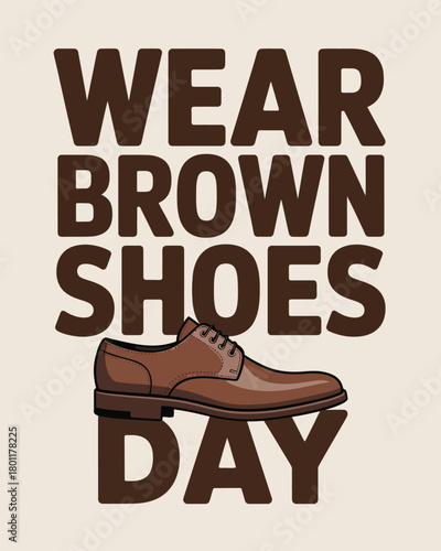 Wear Brown Shoes Day Classic Brown Loafer Illustration