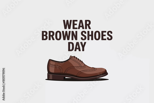 Wear Brown Shoes Day Classic Brown Loafer Illustration