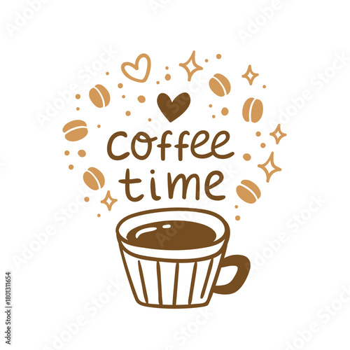 Cup of aromatic coffee vector illustration. Doodle coffee time concept. Text and coffee cup on white background