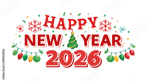 Happy new year greeting card for the year of 2026 with christmas tree snowflakes and colorful decoration