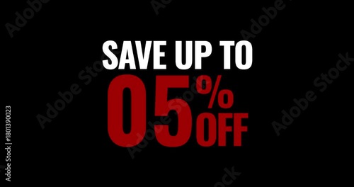 Save up to 5% Off. Motion Text Save Up to 5% Off Transparent Background Animation. motion text 4k video with alpha channel